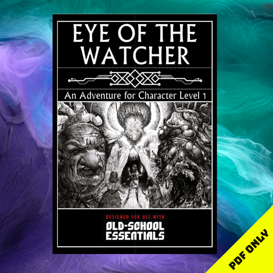 Eye of the Watcher for Old-School Essentials (PDF only)