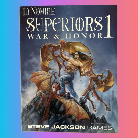 Superiors 1 War & Honor In Nomine Steve Jackson Games - Lichyard Games