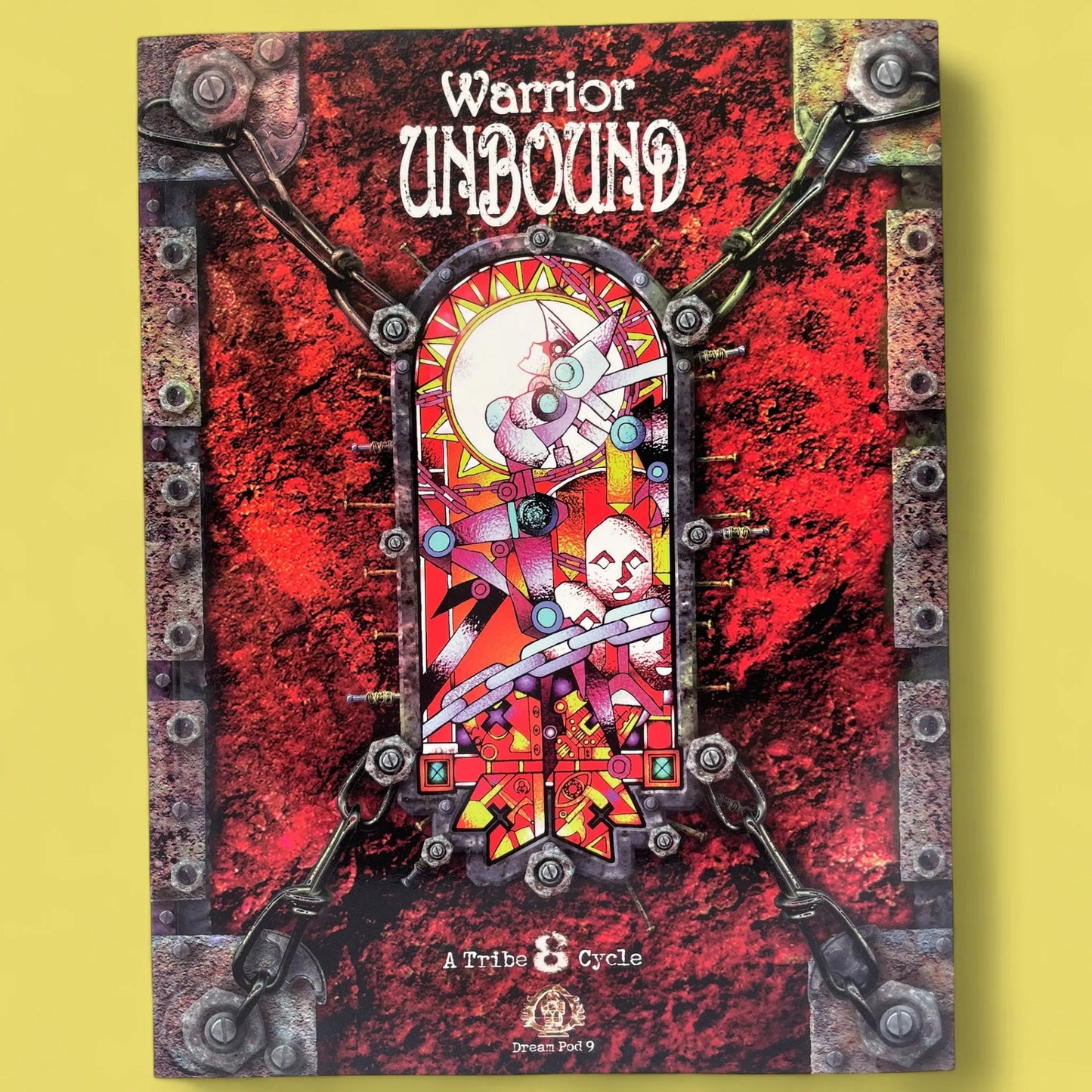 Warrior Unbound A Tribe 8 Cycle Dream Pod 9