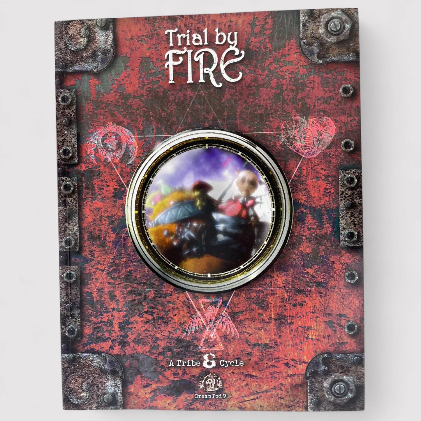 Trial by Fire A Tribe 8 Cycle Dream Pod 9