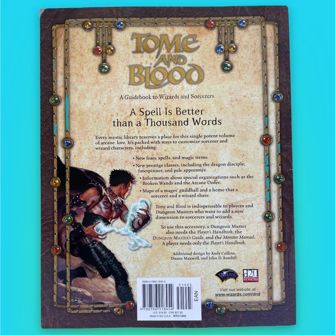 Tome and Blood: A Guidebook to Wizards and Sorcerers Dungeons & Dragons 3e